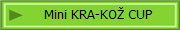 Mini KRA-KO� CUP